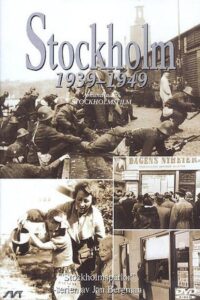 Stockholm 1939-1949 2001 on netflix
