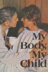 My Body, My Child 1982 on netflix
