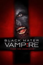 The Black Water Vampire 2014 on netflix