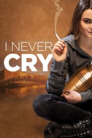 I Never Cry 2020 on netflix