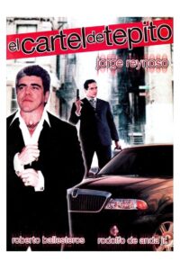 El cartel de Tepito 2000 on netflix