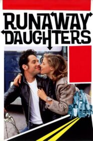 Runaway Daughters 1994 on netflix
