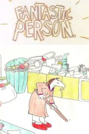 Fantastic Person 1991 on netflix