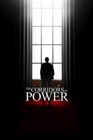 The Corridors of Power 2022 on netflix