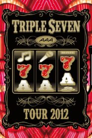 AAA TOUR 2012 -777- TRIPLE SEVEN 2013 on netflix