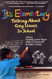 It’s Elementary: Talking About Gay Issues in School 1996 on netflix