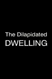 The Dilapidated Dwelling 2000 on netflix