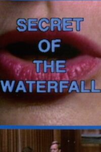 Secret of the Waterfall 1983 on netflix