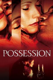 Possession 2002 on netflix