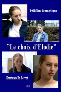Le Choix d’Elodie 1999 on netflix