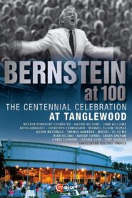 Leonard Bernstein Centennial Celebration at Tanglewood 2018 on netflix