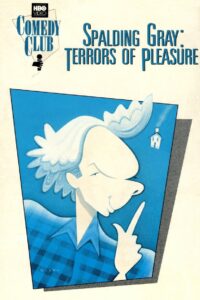 Spalding Gray: Terrors of Pleasure 1987 on netflix