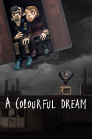 A Colourful Dream 2024 on netflix