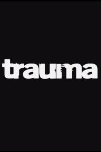 Trauma 2014 on netflix