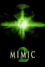 Mimic 2 2003 on netflix