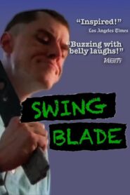 Swing Blade 1997 on netflix