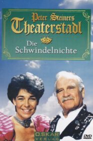 Peter Steiners Theaterstadl – Die Schwindelnichte 1995 on netflix