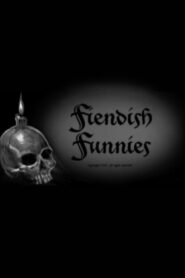 Fiendish Funnies 2013 on netflix