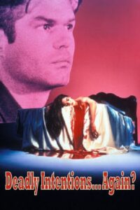Deadly Intentions… Again? 1991 on netflix