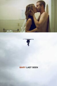 Mary Last Seen 2010 on netflix