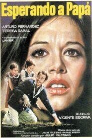 Esperando a papá 1980 on netflix