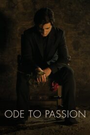 Ode to Passion 2020 on netflix