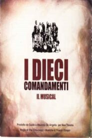 I Dieci Comandamenti Il Musical 2003 on netflix