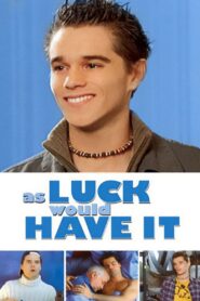 As Luck Would Have It 2002 on netflix