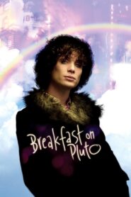 Breakfast on Pluto 2005 on netflix