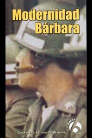 1989: Modernidad bárbara 1990 on netflix