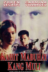 Kahit Mabuhay Kang Muli 1998 on netflix