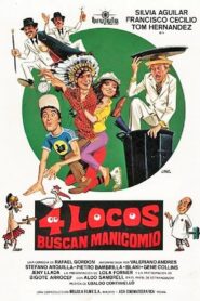 Cuatro locos buscan manicomio 1980 on netflix