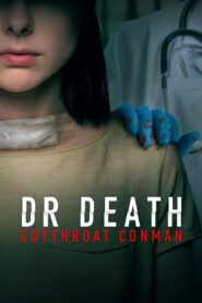 Dr. Death: Cutthroat Conman 2023 on netflix