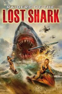 Raiders of the Lost Shark 2015 on netflix
