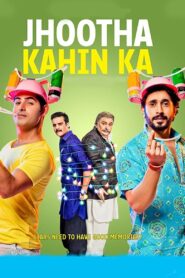 Jhootha Kahin Ka 2019 on netflix