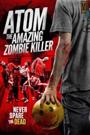 Atom the Amazing Zombie Killer 2012 on netflix