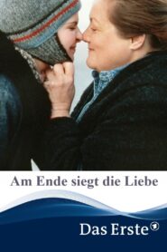Am Ende siegt die Liebe 2000 on netflix