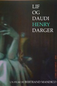 The Life and Death of Henry Darger 2010 on netflix