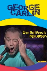 George Carlin: What Am I Doing in New Jersey? 1988 on netflix