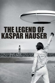 The Legend of Kaspar Hauser 2013 on netflix