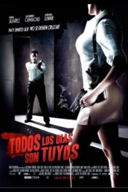 Todos los días son tuyos 2007 on netflix