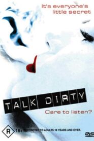 Talk Dirty 2003 on netflix