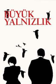 Büyük Yalnızlık 1990 on netflix