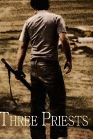 Three Priests 2008 on netflix