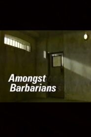 Amongst Barbarians 1990 on netflix