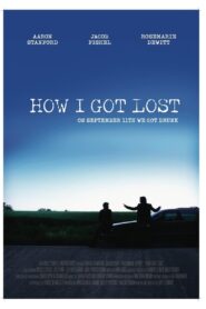 How I Got Lost 2009 on netflix
