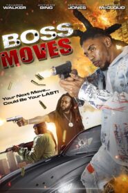 Boss Moves 2021 on netflix