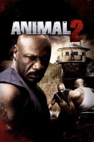 Animal 2 2007 on netflix