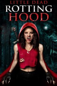 Little Dead Rotting Hood 2016 on netflix