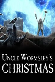 Uncle Wormsley’s Christmas 2012 on netflix